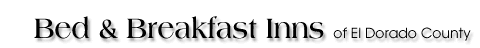 Bed & Breakfast Inns of El Dorado County